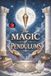 The Magic of the Pendulums