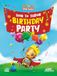 How to Throw a Birthday Party: A Hilarious Space Adventure About Big Emotions, Feeling Overwhelmed, and One Brave Little Robot