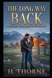 The Libri GmbH The Long Way Back: A High-Heat Cinder Ridge Ranch Romance: 3 Paperback