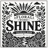 Monochrome Floral Word Coloring Book