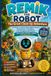 Remik the Robot and the Great Clean-Up Adventure: A Children’s Book About Big Emotions, Mindfulness, Friendship, and Caring for the Planet (STEM & Social Emotional Learning for Kids Ages 5–8)