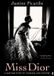 Miss Dior: A Wartime Story of Courage and Couture