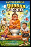 Il Independently Published Il Buddha ha la Colite Paperback