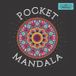 Pocket Mandala: Mandala Pocket Size Coloring Book