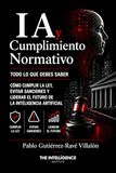 IA y Cumplimiento Normativo: Todo lo que debes saber
