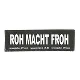 Julius-K9 162LR-G-33882 klittenbandopschrift, ROH MACHT FROH, zwart