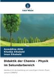 Didaktik Verlag Unser Wissen Didaktik der Chemie - Physik im Sekundarbereich