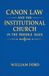 Canon Law and the Institutional Church in the Middle Ages Paperback