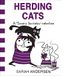 Herding SARAHS SCRIBBLES HERDING CATS: A Sarah's Scribbles Collection