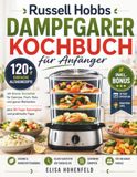Russell Hobbs Dampfgarer Kochbuch für Anfänger