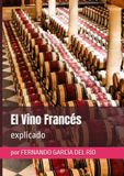 El Vino Francés: explicado