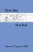 Thick Libri GmbH Thick Skin, Thin Skin Paperback