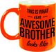 Bellatio Decorations Shoppartners Bv This is what an awesome brother looks like tekst cadeau mok / beker - neon oranje - 330 ml - kado broer / broertje