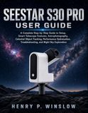 Seestar S30 Pro User Guide