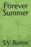 Forever Independently Published Forever Summer Paperback