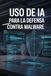 Uso Panda Uso de IA para la defensa contra malware: Manual profesional de referencia orientado a blue team, SOC, DFIR, arquitectura y gobierno técnico