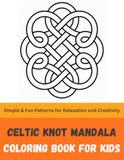 Celtic Knot Mandala Coloring Book for Kids