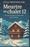Meurtre Libri GmbH Meurtre au chalet 12