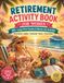 Retirement Activity Book for Women: 200+ Large-Print Puzzles & Bucket-List Adventures: Word Search, Sudoku, Crosswords, Mazes, Trivia + Bonus Activities | The Perfect Retirement Gift for Women
