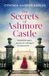 The Ashmore Castle-The Secrets of Ashmore Castle