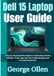 Dell Laptop / 15 Laptop User Guide / Beginners and Seniors