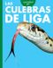 Curiosidad Libri GmbH Curiosidad Por Las Culebras de Liga Paperback