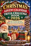 The Christmas Advent Calendar Trivia Challenge Book 2026