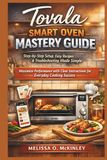 Tovala Smart Oven Mastery Guide