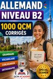 Allemand Niveau B2: 1 000 QCM corrigés
