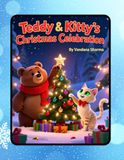 Teddy & Kitty Christmas Celebration: A Joyful Journey Through Christmas Traditions