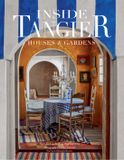 Inside Vendome Press Inside Tangier: House & Gardens