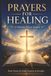 Prayer Christian Prayer Book: Powerful Daily Prayers for Teens, Moms, Dads, and Family, Catholic Prayer Book, Adoration Prayer Book | Christian Prayer Journal for Women and Men