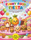 FUNNY FOOD FIESTA Coloring Book