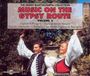 Music&Words Music On The Gypsy Rooute Vol. 2