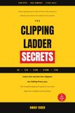 The Clipping Ladder Secrets: The Complete Beginner's Guide to Turn Short Clips Into a Scalable Income Stream