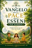 Il Libri GmbH Il Vangelo della Pace degli Esseni per bambini