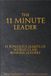 The 11 Minute Leader: 11 Powerful Habits of World Class Business Leaders