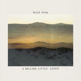 A Wild Pink A Billion Little Lights LP Coloured Vinyl Blauw