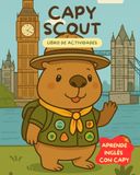 Capy Scout en Londres - Libro de actividades para aprender inglés