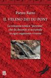 Il GDL Il veleno dei Du Pont. La sostanza tossica 'perenne' che da decenni si accumula in ogni organismo vivente