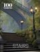 100 VISIONS Stairs: A Visual Exploration of Stairs Through Art