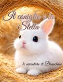 Il coniglio e la stella: le avventure di Bianchino