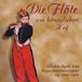 Die Bella Musica Die Flote Am Koniglichen