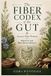 The Bol Health Related-The Fiber Codex of the Gut