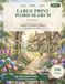 Large Print Word Search for Seniors: 100 Relaxing Nature & Garden Puzzles