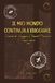 Il Mio Mondo Continua a Viaggiare: Viaggi da Vivere e Ricordare — Volume Add-on Vol2.