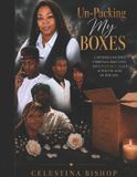 Un-Packing Independently Published Un-Packing My Boxes Paperback