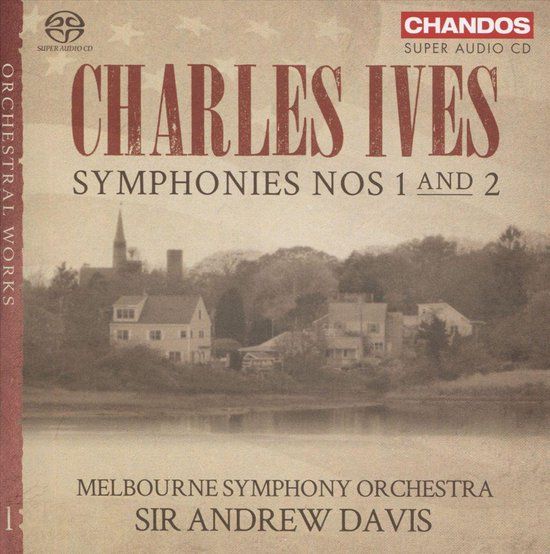 Orchestral Chandos Records - Ives: Symphony No.1 & No.2 (SACD)