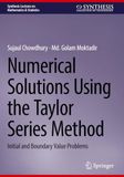 Numerical Solutions Using the Taylor Series Method: Initial and Boundary Value Problems