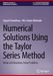 Numerical Solutions Using the Taylor Series Method: Initial and Boundary Value Problems